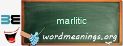 WordMeaning blackboard for marlitic